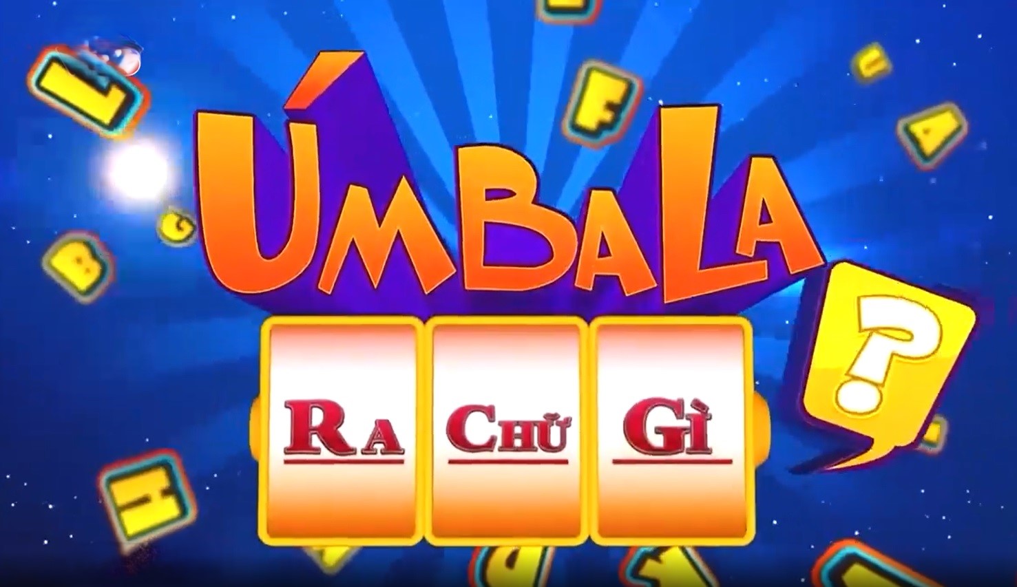 “Úm ba la ra chữ gì?” trở lại VTV3