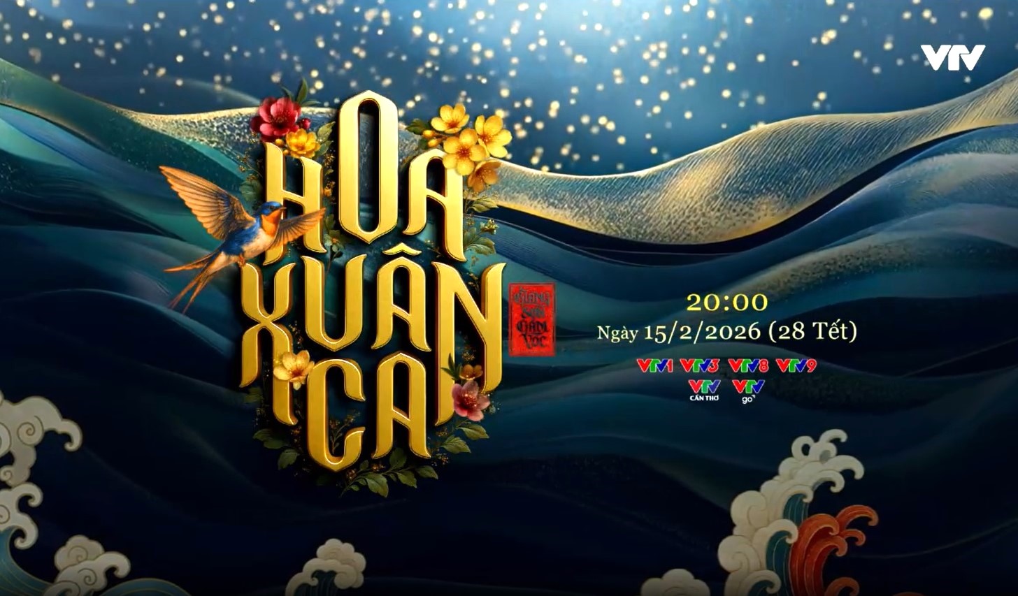 “Hoa Xuân Ca 2026 - Giang sơn gấm vóc” quy tụ nhiều thế hệ nghệ sĩ